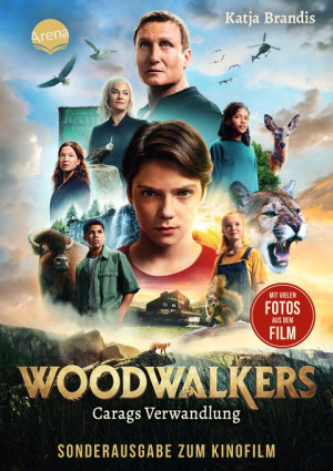 Woodwalkers (1). Carags Verwandlung (Filmausgabe) Das Buch zum „Woodwalkers“-Kinofilm rund um den Pumajungen Carag und die Gestaltwandler-Schule...
