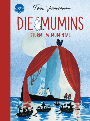 Die Mumins (5). Sturm im Mumintal Zeitloses Mumin-Abenteuer zum Vorlesen, Selberlesen und immer wieder Lesen für Kinder ab 8