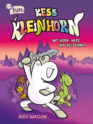 Kess Kleinhorn. Mit Horn, Herz und Heldenmut Abenteuerliche und lustige Graphic Novel rund um ein ganz besonderes Einhorn für alle Comic- und...