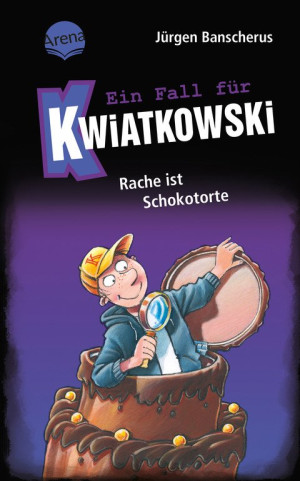 Ein Fall für Kwiatkowski (20). Rache ist Schokotorte Spannende Krimireihe für Kinder ab 7 Jahren mit witzigen Bildern