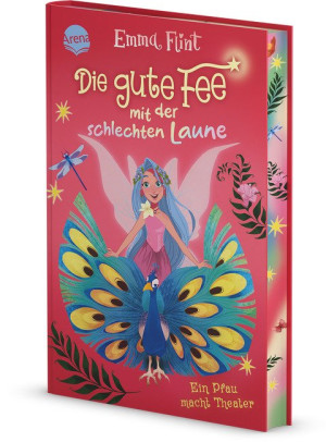 Die gute Fee mit der schlechten Laune (2). Ein Pfau macht Theater Zauberhaft freches Kinderbuch ab 8 voller Humor und Chaos: fabelhaftes...