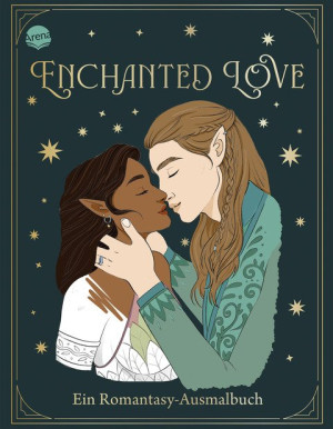 Enchanted Love. Ein Romantasy-Ausmalbuch Das Malbuch zum Abtauchen in fantastische Welten – für Erwachsene und Teenager