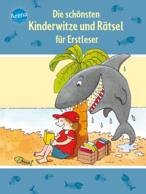 Die schönsten Kinderwitze und Rätsel für Erstleser Der Bücherbär: Erstlesebuch. Witze und Rätselfragen zum Lesenlernen für Kinder ab 6 Jahren