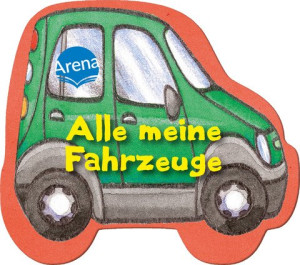 Alle meine Fahrzeuge Mein liebstes Buggybuch