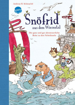Snöfrid aus dem Wiesental (2). Die ganz und gar abenteuerliche Reise zu den Nebelinseln Vorlesebuch ab 4 Jahren