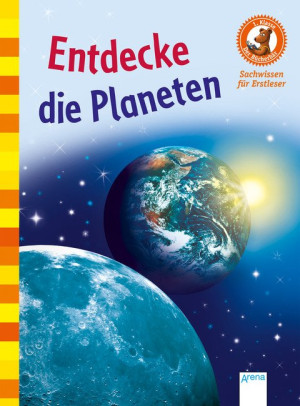 Entdecke die Planeten Der Bücherbär: Sachwissen für Erstleser