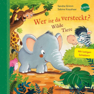 Wer ist da versteckt? Wilde Tiere Pappbilderbuch mit Schiebern, Seitenregister und Reimen ab 2 Jahren