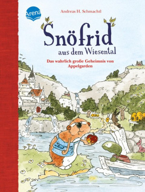 Snöfrid aus dem Wiesental (1). Das wahrlich große Geheimnis von Appelgarden Buch zum Selberlesen ab 6 Jahren mit großer Schrift und kurzen Kapiteln