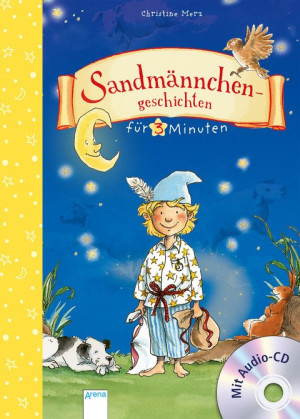 Sandmännchengeschichten für 3 Minuten Gute-Nacht-Geschichten zum Vorlesen ab 4 Jahren