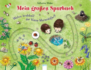 Wohin krabbelt der kleine Marienkäfer? Mein großes Spurbuch