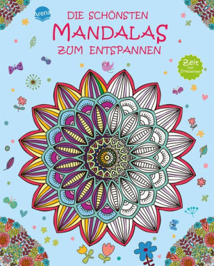 Die schönsten Mandalas zum Entspannen Zeit zum Entspannen
