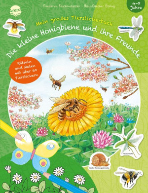 Die kleine Honigbiene und ihre Freunde Mein großes Tierstickerbuch
