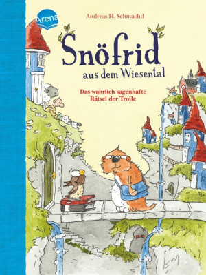 Snöfrid aus dem Wiesental (2). Das wahrlich sagenhafte Rätsel der Trolle Buch zum Selberlesen ab 6 Jahren mit großer Schrift und kurzen Kapiteln