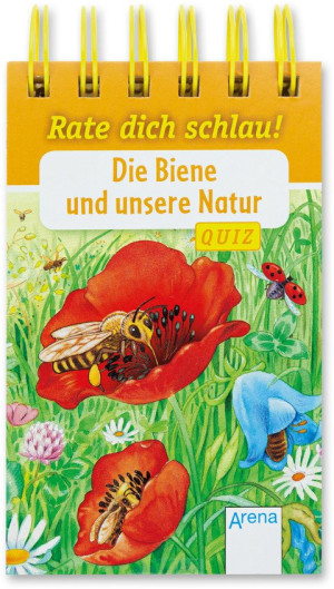 Die Biene und unsere Natur Rate dich schlau! Quiz