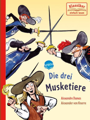 Die drei Musketiere Klassiker einfach lesen