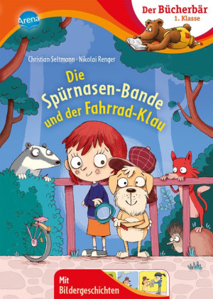 Die Spürnasen-Bande und der Fahrrad-Klau Der Bücherbär: Erstlesebuch, Detektivgeschichte zum Lesenlernen für die 1. Klasse