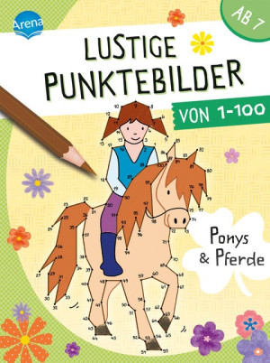 Lustige Punktebilder von 1 bis 100. Ponys und Pferde Von-Punkt-zu-Punkt-Rätselblock für Kinder ab 7 Jahren