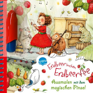 Ausmalen mit dem magischen Pinsel. Erdbeerinchen Erdbeerfee Malbuch mit Wassertankpinsel für Kinder ab 3 Jahren