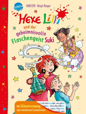Hexe Lilli und der geheimnisvolle Flaschengeist Suki Mit Silbentrennung zum leichteren Lesenlernen