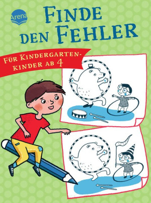 Finde den Fehler. Für Kindergartenkinder ab 4 Rätselspaß mit Fehler-Such-Bildern