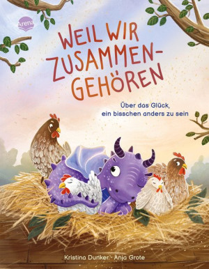 Weil wir zusammengehören. Über das Glück, ein bisschen anders zu sein Eine Bilderbuchgeschichte zum Vorlesen ab 4 Jahren über das Dazugehören,...