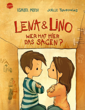 Lena und Lino. Wer hat hier das Sagen? Bilderbuch von Bestseller-Autorin Isabel Abedi über Streit und Versöhnung
