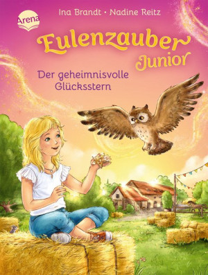 Eulenzauber Junior (2). Der geheimnisvolle Glücksstern Magisch fantastisches Kinderbuch mit farbigen Illustrationen und großer Schrift, zum...