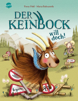Der Keinbock will doch! Humorvolles Bilderbuch über den Wert guter (Spiel)Regeln ab 3 Jahren