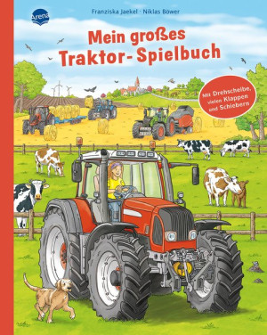 Mein großes Traktor-Spielbuch. Mit Drehscheibe, vielen Klappen und Schiebern Pappbilderbuch mit Drehscheibe, vielen Klappen und Schiebern ab 2 Jahren