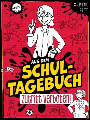 Aus dem Schultagebuch (1). Zutritt verboten! Für alle Kinder im Lesetraining mit Geschichten zu Alltagsthemen mit Setting „Schule der Zukunft“ mit...