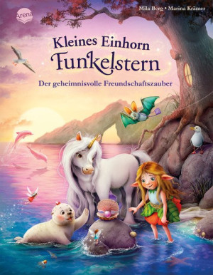 Kleines Einhorn Funkelstern (5). Der geheimnisvolle Freundschaftszauber Ein Bilderbuch zum Vorlesen für Kinder von 4 bis 6 Jahren – für alle...