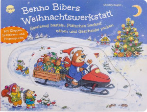 Benno Bibers Weihnachtswerkstatt. Spielzeug basteln, Plätzchen backen, nähen und Geschenke packen Ein Spiel- und Mitmachbuch für die Weihnachtszeit...
