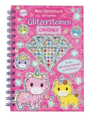 Mein Rätselbuch mit bunten Glitzersteinen. Einhörner Funkelnder Rätselspaß mit Glitzersteinen und Stickern für Kinder ab 5 Jahren