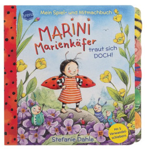 Mein Spiel- und Mitmachbuch. Marini Marienkäfer traut sich DOCH! Einfühlsames Pappbilderbuch mit vielen Verwandelschiebern über das Angst haben und...