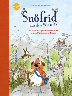 Snöfrid aus dem Wiesental (7). Der wahrlich gemeine Hinterhalt in den Flüsternden Bergen Buch zum Selberlesen ab 6 Jahren mit großer Schrift und...