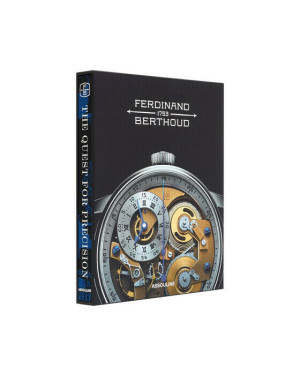 Assouline The Quest for Precision: Ferdinand Berthoud