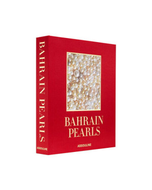 Assouline Bahrain Pearls: Treasures from the Land of Two Seas (Ultimate Collection)