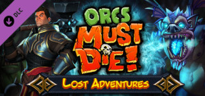 Orcs Must Die! Lost Adventures PC