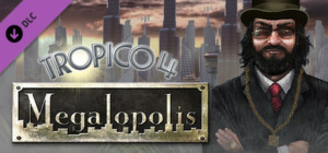 Tropico 4 Megalopolis DLC PC