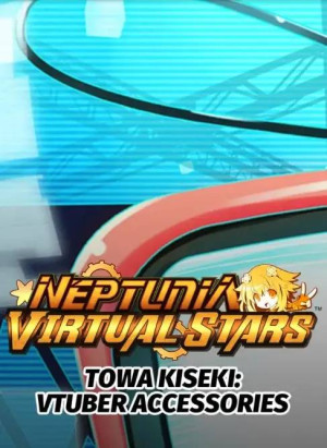 Neptunia Virtual Stars - Towa Kiseki - Vtuber Accessories PC - DLC
