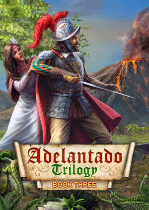 Adelantado Trilogy. Book Three PC