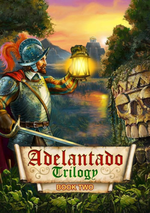 Adelantado Trilogy. Book Two PC