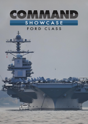 Command: Showcase - Ford Class PC - DLC