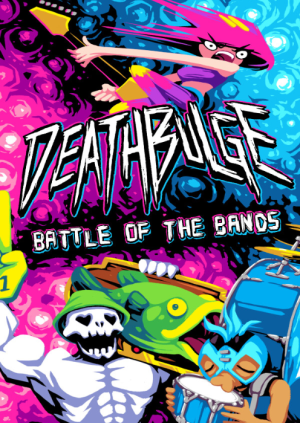 Deathbulge: Battle of the Bands PC