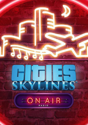 Cities: Skylines - On Air Radio PC - DLC