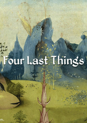 Four Last Things PC