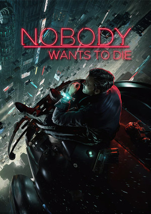 Nobody Wants to Die PC