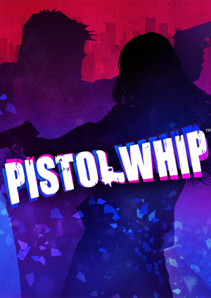 Pistol Whip PC