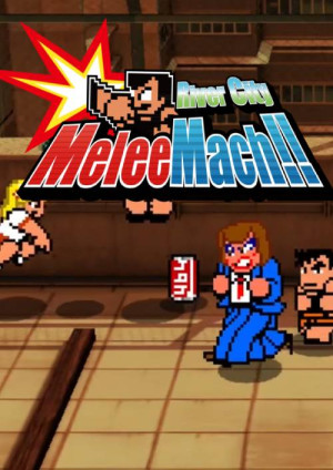River City Melee Mach PC