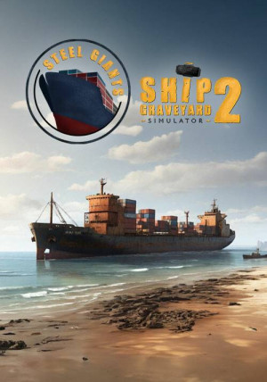 Ship Graveyard Simulator 2 - Steel Giants PC - DLC